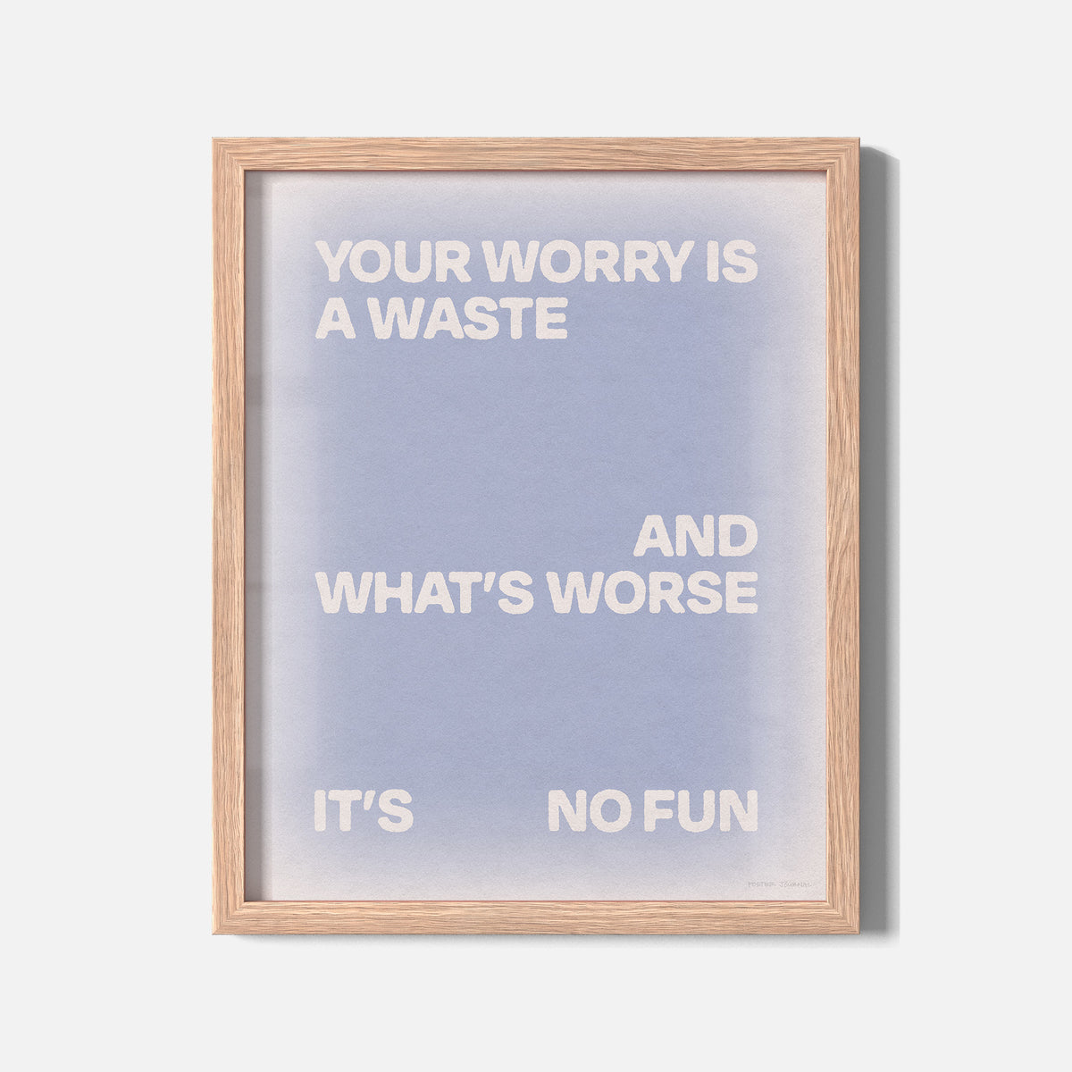 WORRY PRINT
