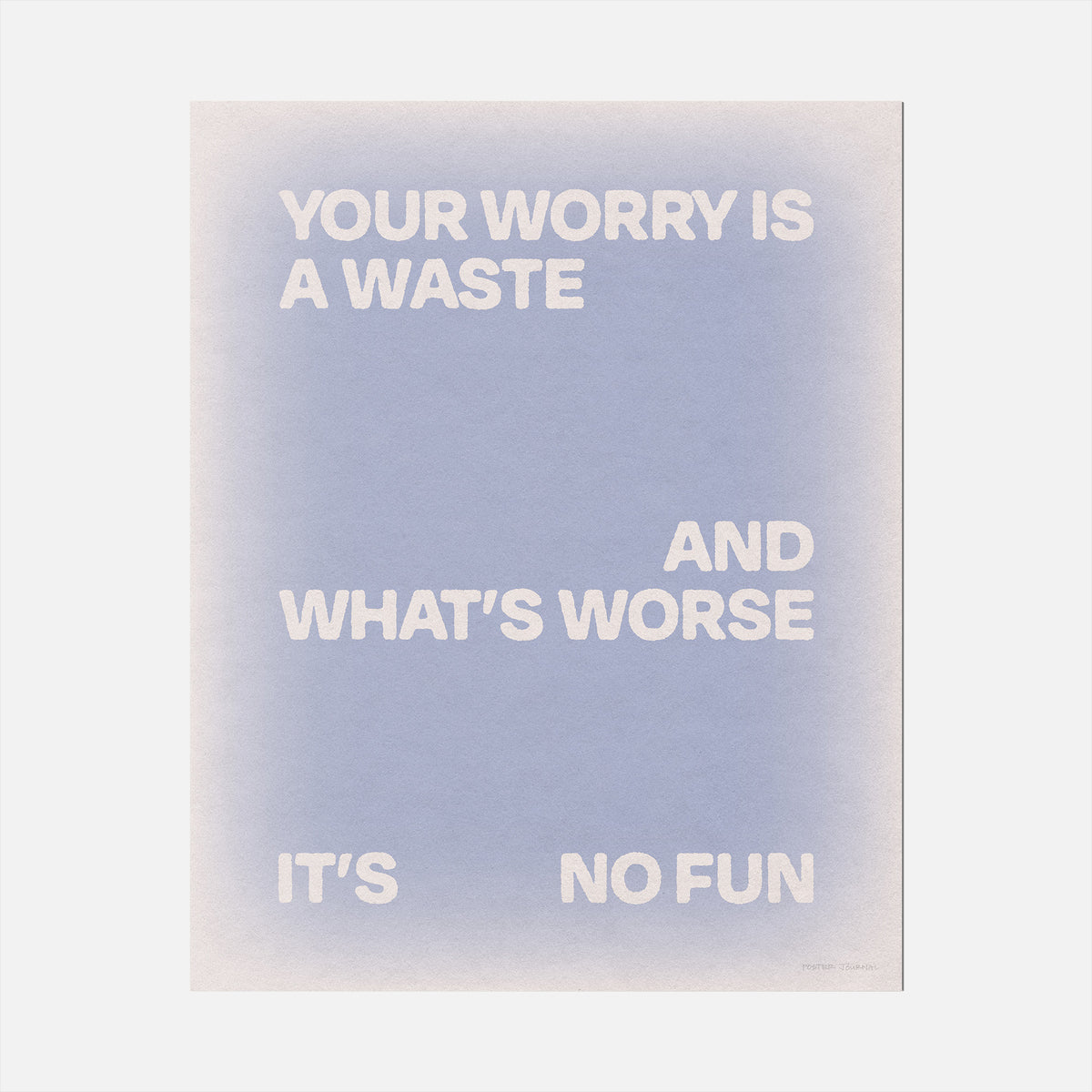 WORRY PRINT