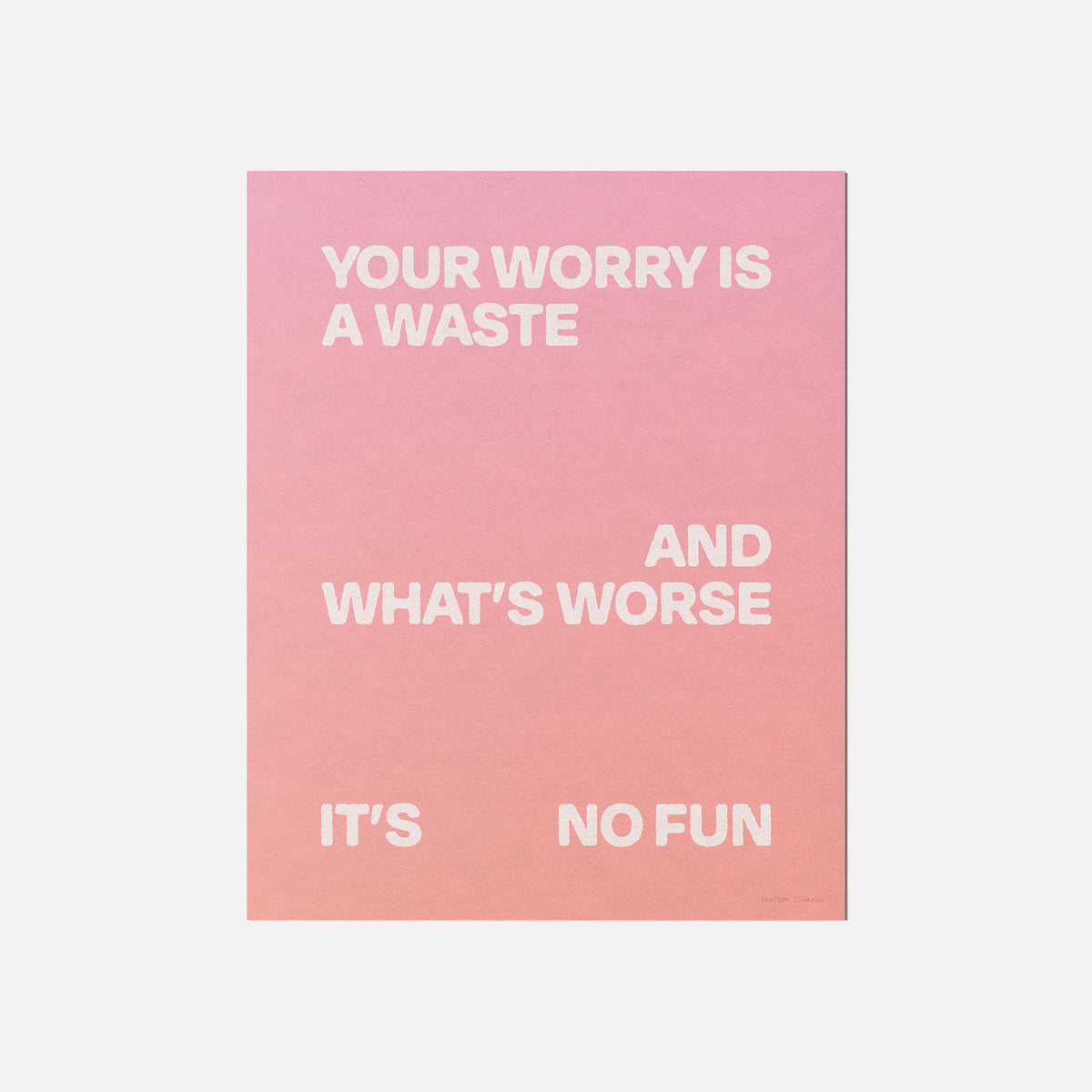 WORRY PRINT