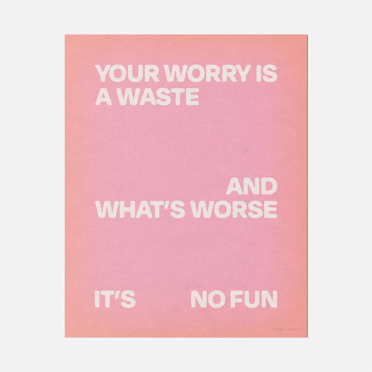 WORRY PRINT