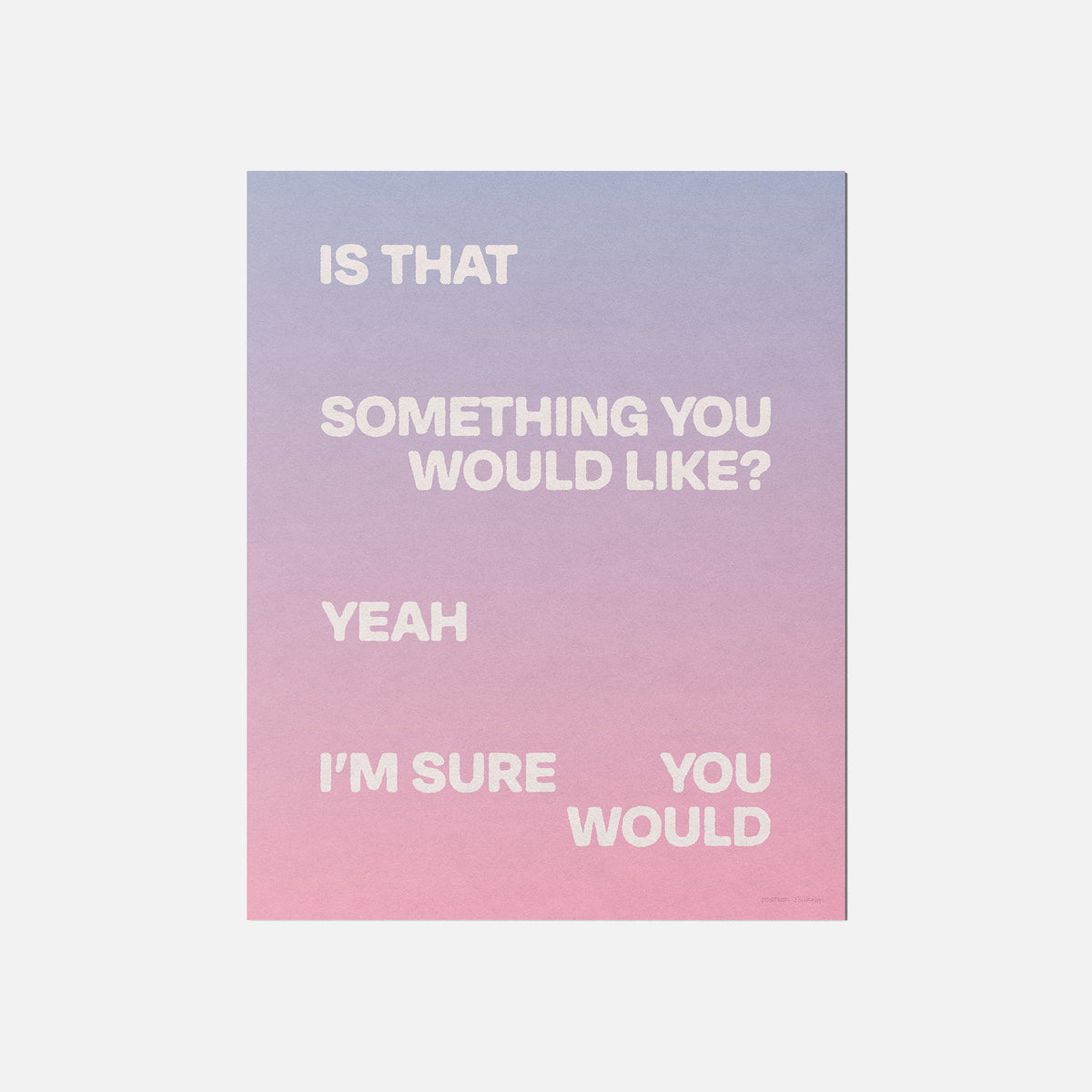 WOULD PRINT